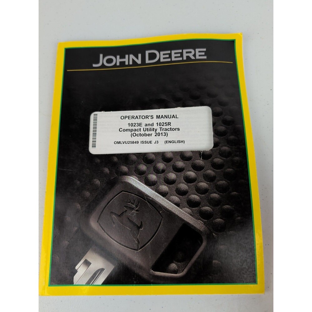 John Deere 1023E, 1025R  Tractor Owners Operators Manual OEM October 2013